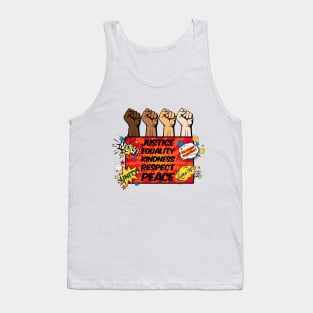 Justice, Equality, Kindness, Respect & Peace Tank Top